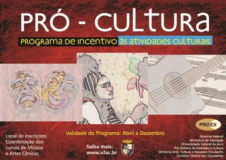 Ufac publica edital do Programa de Incentivo à Cultura (Pró-Cultura)